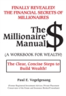 Image for Millionaire&#39;$ Manual (A Workbook for Wealth)