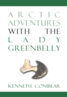 Image for Arctic Adventures With the Lady Greenbelly