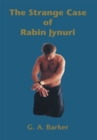 Image for Strange Case of  Rabin Jynuri