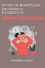 Image for Study of Molecular Markers in Patients of Mental Retardation