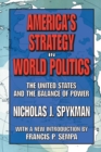 Image for America&#39;s Strategy in World Politics : The United States and the Balance of Power