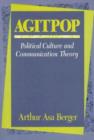 Image for Agitpop : Political Culture and Communication Theory