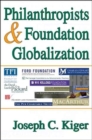 Image for Philanthropists and Foundation Globalization