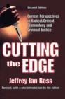 Image for Cutting the edge  : current perspectives in radical/critical criminology and criminal justice