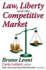 Image for Law, Liberty, and the Competitive Market