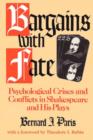 Image for Bargains with fate  : psychological crises and conflicts in Shakespeare and his plays