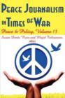 Image for Peace Journalism in Times of War
