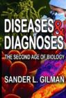 Image for Diseases and Diagnoses : The Second Age of Biology