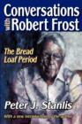 Image for Conversations with Robert Frost  : the Bread Loaf period