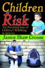 Image for Children at risk  : the precarious state of children&#39;s well-being in America