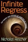 Image for Infinite regress  : the theory and history of varieties of change
