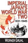 Image for Imperial Japan&#39;s World War Two : 1931-1945