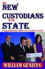 Image for The new custodians of the state  : programmatic elites in French society