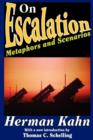 Image for On Escalation : Metaphors and Scenarios
