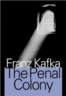 Image for The Penal Colony : Stories and Short Pieces