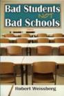 Image for Bad Students, Not Bad Schools