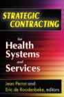 Image for Strategic Contracting for Health Systems and Services