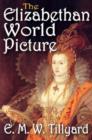 Image for The Elizabethan World Picture