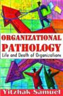 Image for Organizational Pathology