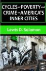 Image for Cycles of poverty and crime in America&#39;s inner cities