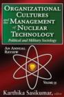 Image for Organizational Cultures and the Management of Nuclear Technology