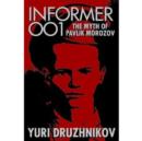 Image for Informer 001  : the myth of Pavlik Morozov
