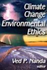 Image for Climate Change and Environmental Ethics
