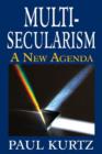 Image for Multi-Secularism : A New Agenda