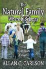 Image for The Natural Family Where it Belongs