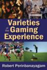 Image for Varieties of the Gaming Experience