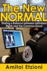 Image for The New Normal : Finding a Balance Between Individual Rights and the Common Good
