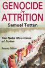 Image for Genocide by attrition  : the Nuba Mountains of Sudan