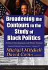 Image for Broadening the Contours in the Study of Black Politics
