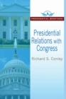 Image for Presidential Relations with Congress