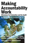 Image for Making accountability work  : dilemmas for evaluation and for audit