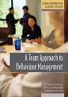 Image for A Team Approach to Behaviour Management