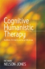 Image for Cognitive humanistic therapy  : Buddhism, Christianity and being fully human