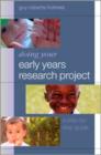 Image for Doing your early years research project  : a step by step guide