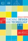 Image for Teaching Design and Technology 3 - 11