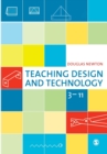 Image for Teaching design and technology 3-11
