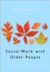 Image for Social work with older people  : context, policy and practice