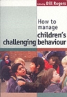 Image for How to manage children&#39;s challenging behaviour