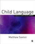 Image for Child language  : acquisition and development