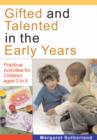 Image for Gifted and talented in the early years  : practical activities for children aged 3 to 5