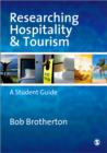 Image for Researching hospitality and tourism  : a student guide