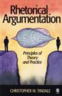 Image for Rhetorical Argumentation : Principles of Theory and Practice