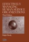 Image for Effectively Managing Human Service Organizations