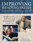 Image for Improving reading skills across the content areas  : ready-to-use activities and assessments for grades 6-12