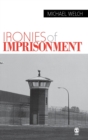 Image for Ironies of Imprisonment