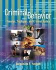 Image for Criminal behavior  : theories, typologies, and criminal justice applications